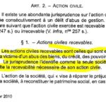 Rép pén Dalloz seule l’action civile de la seule société est recevable