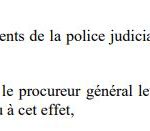 art 155 CPP malagache – Tous les officiers et agents de la police judiciaire sont placés sous la surveillance du procureur général